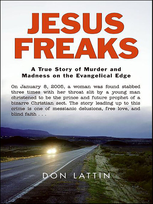 Title details for Jesus Freaks by Don Lattin - Available